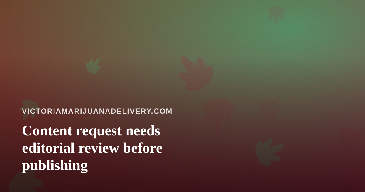Content request needs editorial review before publishing
